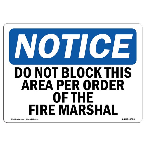 Signmission OSHA Notice, 5" Height, Do Not Block This Area Per Order Sign, 5" X 3.5", Portrait OS-NS-D-35-V-11086 - main